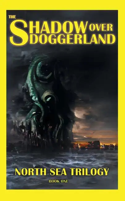 The Shadow Over Doggerland - Paperback