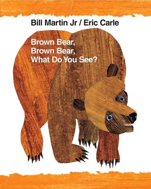 Brown Bear, Brown Bear, What Do You See?: 40th Anniversary Edition - Paperback