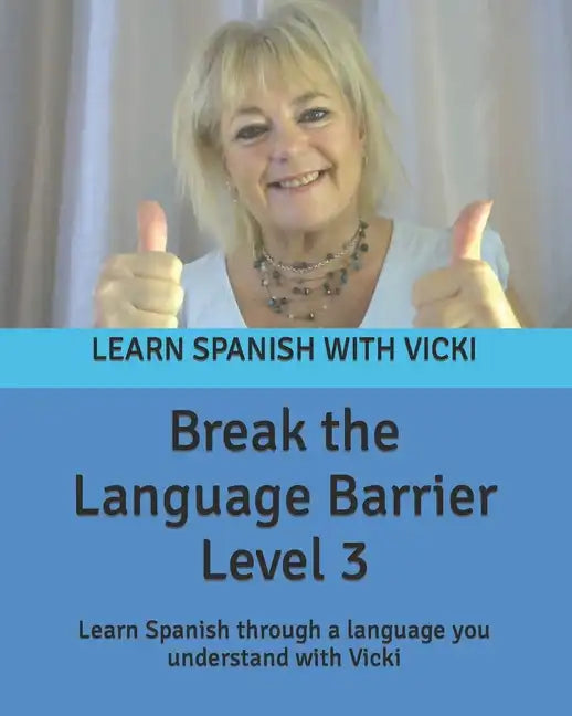 Break the Language Barrier Level 3 - Paperback