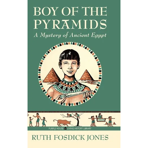 Boy of the Pyramids - Hardcover