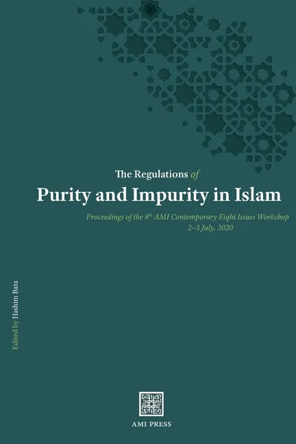 The Regulations of Purity and Impurity in Islam - Paperback
