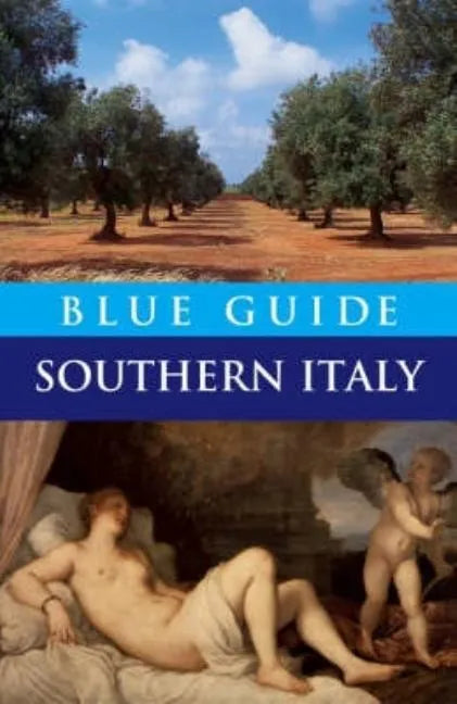 Blue Guide Southern Italy - Paperback