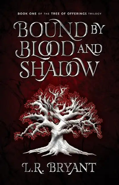 Bound by Blood and Shadow - Paperback