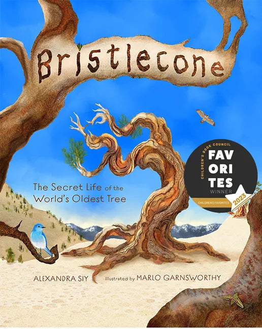 Bristlecone: The Secret Life of the World's Oldest Tree - Hardcover
