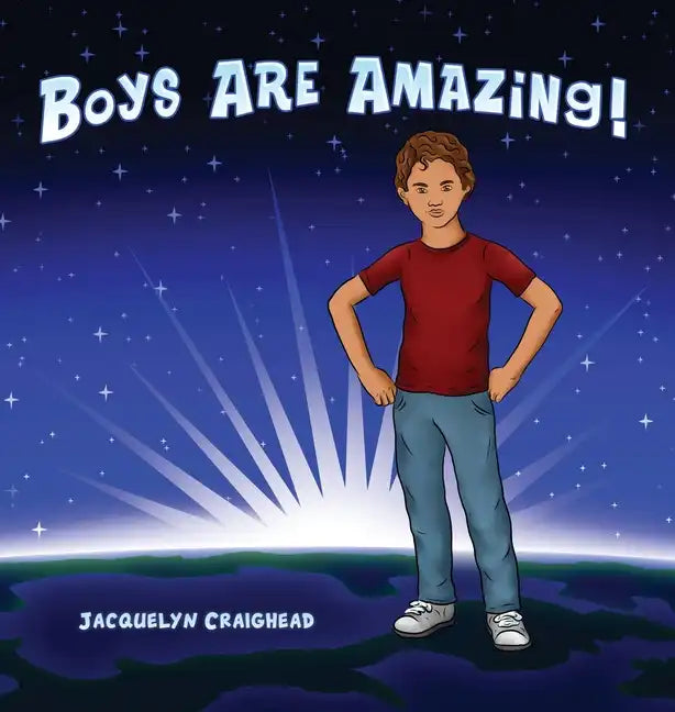 Boys Are Amazing - Hardcover
