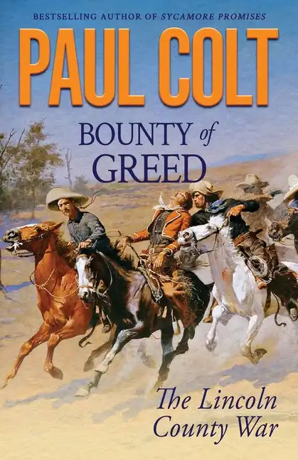 Bounty of Greed: The Lincoln County War - Paperback