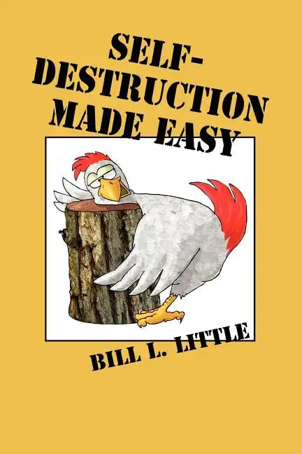 Self Destruction made Easy - Paperback