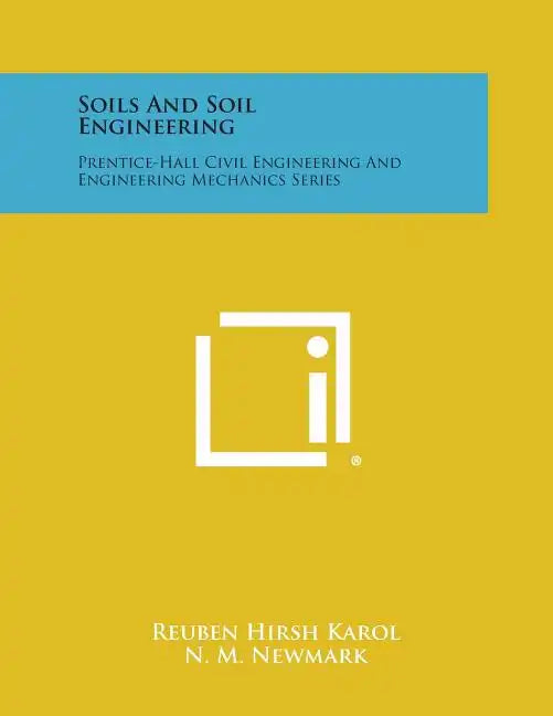 Soils and Soil Engineering: Prentice-Hall Civil Engineering and Engineering Mechanics Series - Paperback