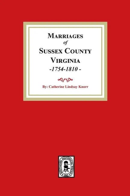 Sussex County Marriages, 1754-1810 - Paperback