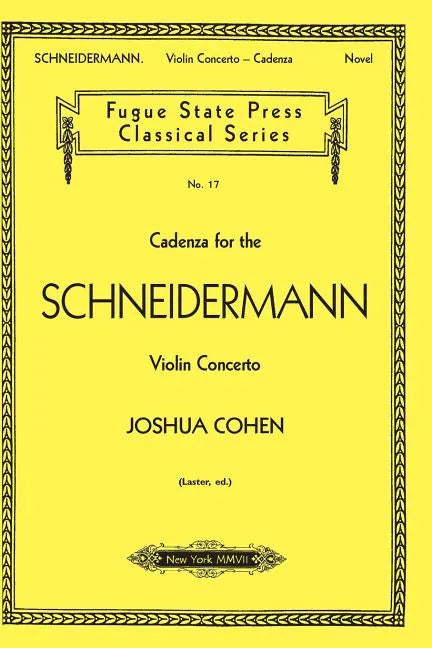 Cadenza for the Schneidermann Violin Concerto - Paperback