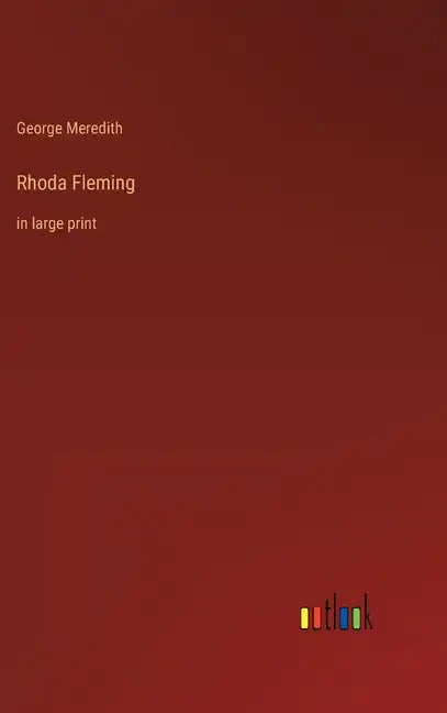 Rhoda Fleming: in large print - Hardcover