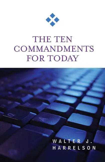 The Ten Commandments for Today - Paperback