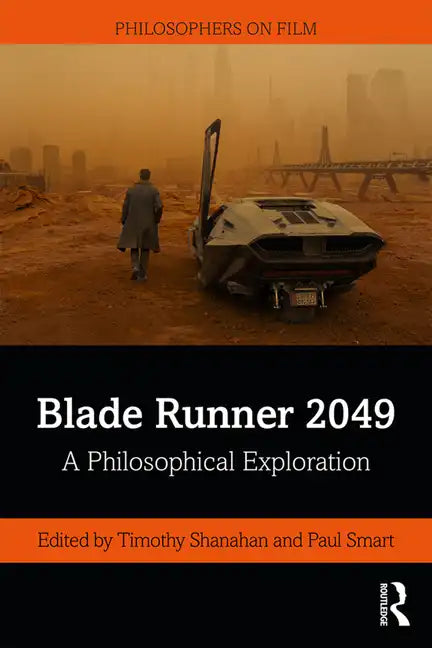 Blade Runner 2049: A Philosophical Exploration - Paperback