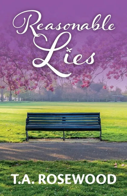 Reasonable Lies: Reasonable Lies is a breathtaking, all too real story of love, deception, and the lengths people will go to. - Paperback