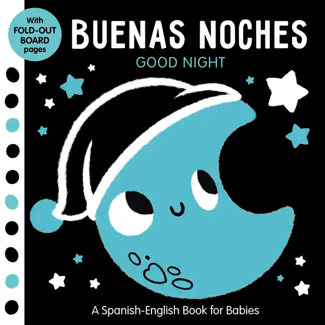 Buenas Noches: Good Night - A Spanish-English Book for Babies - With Fold-Out Board Pages - Board Book