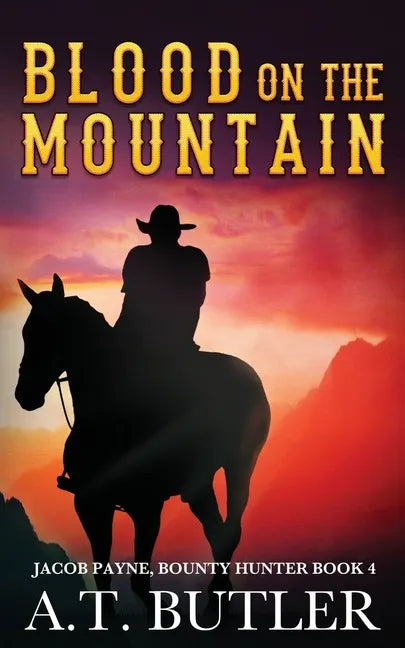 Blood on the Mountain: A Western Adventure - Paperback
