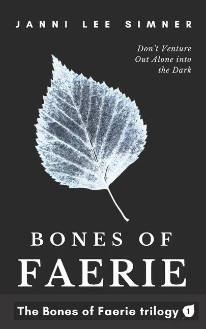 Bones of Faerie: Book 1 of the Bones of Faerie Trilogy - Paperback