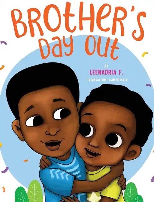 Brother's Day Out - Hardcover