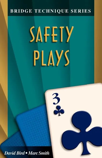 Bridge Technique 3: Safety Plays - Paperback