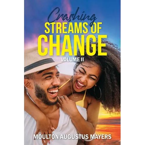 Crashing Streams of Change: Rise of World Government Volume II - Paperback