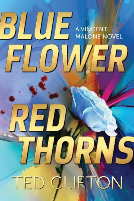 Blue Flower Red Thorns - Paperback
