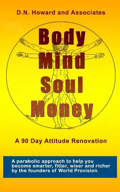 Body Mind Soul Money - Paperback