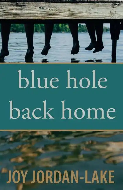 Blue Hole Back Home - Paperback