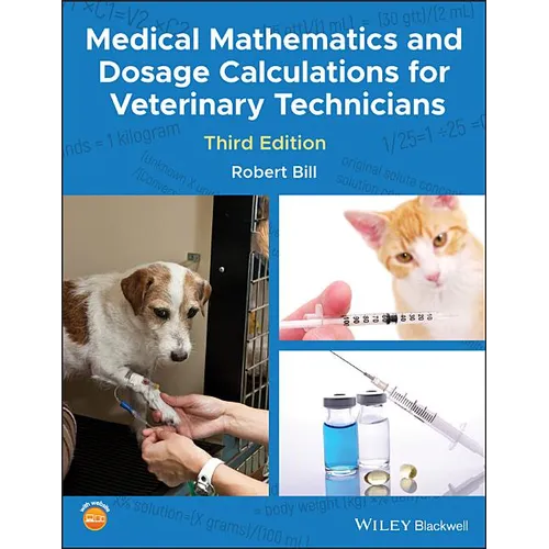 Medical Mathematics and Dosage Calculations for Veterinary Technicians - Paperback
