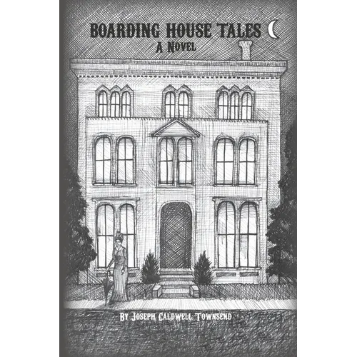 Boarding House Tales: Sequel to Out of Texas - Paperback
