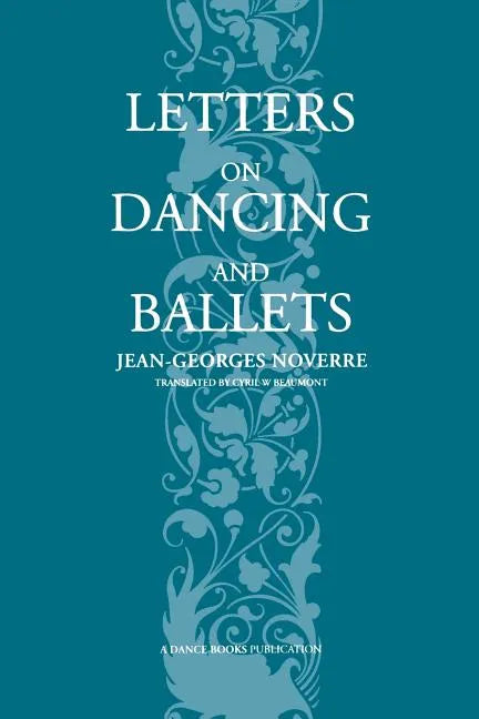Letters on Dancing and Ballets - Paperback