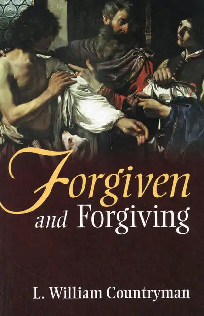 Forgiven and Forgiving - Paperback
