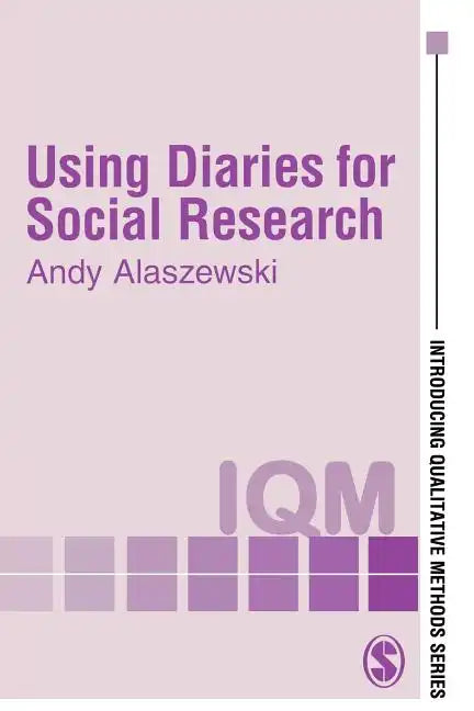 Using Diaries for Social Research - Paperback