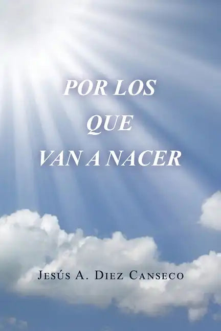 Por Los Que Van a Nacer - Paperback