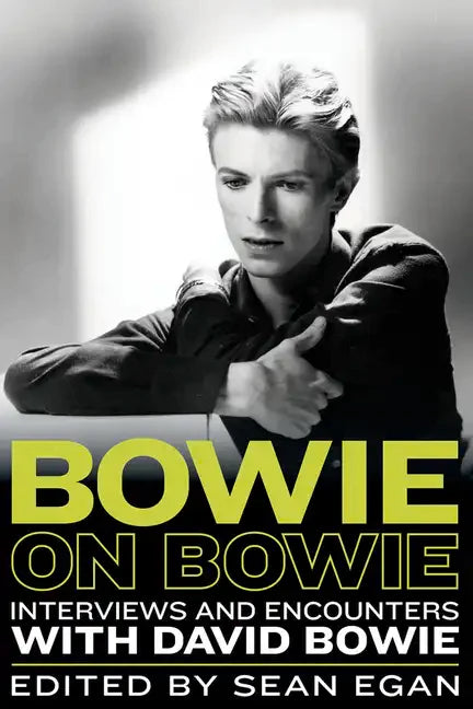 Bowie on Bowie: Interviews and Encounters with David Bowie - Paperback
