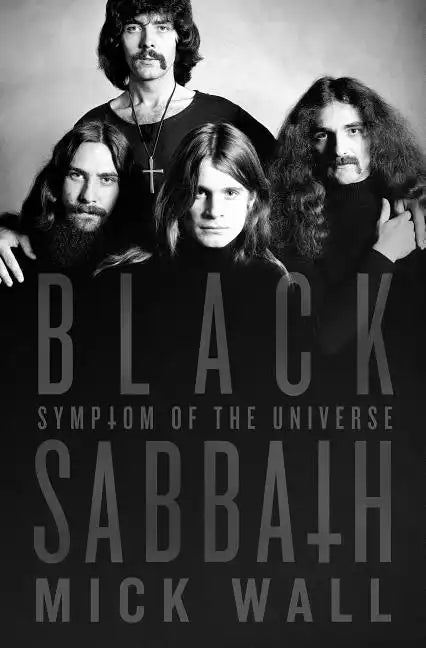 Black Sabbath: Symptom of the Universe: Symptom of the Universe - Hardcover