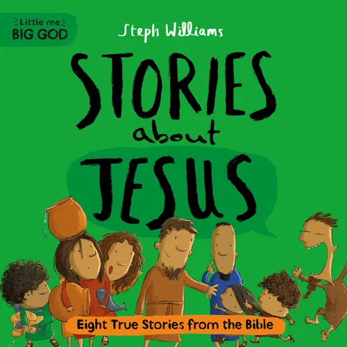 Little Me, Big God: Stories about Jesus: Eight True Stories from the Bible - Hardcover