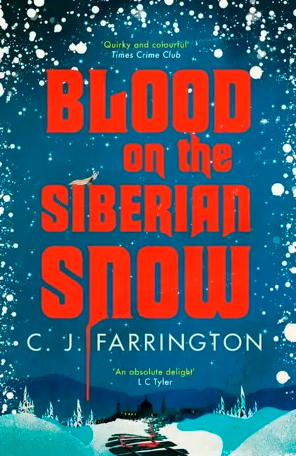 Blood on the Siberian Snow - Hardcover