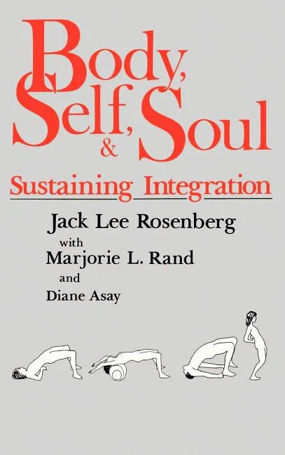 Body Self & Soul - Hardcover
