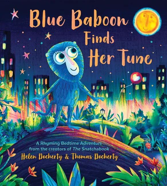 Blue Baboon Finds Her Tune - Hardcover