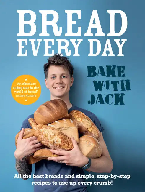 Bread Every Day: Bake with Jack - Hardcover