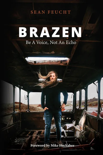 Brazen: Be a Voice, Not an Echo - Paperback