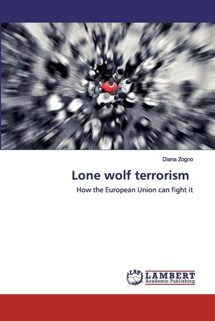 Lone wolf terrorism - Paperback