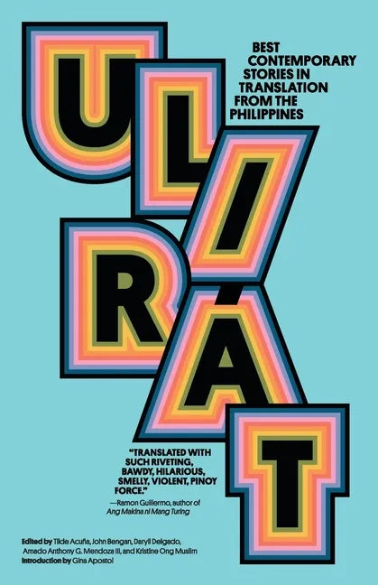 Ulirát: Best Contemporary Stories in Translation from the Philippines - Paperback