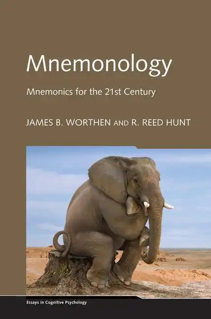Mnemonology: Mnemonics for the 21st Century - Paperback