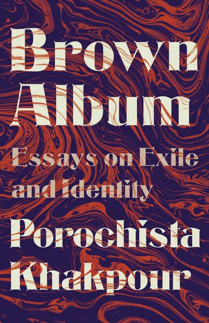 Brown Album: Essays on Exile and Identity - Paperback