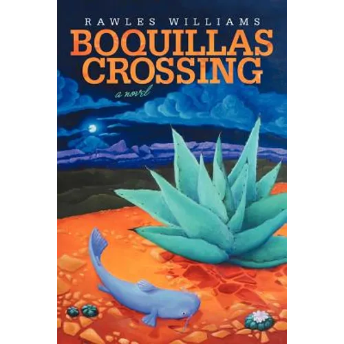 Boquillas Crossing - Paperback