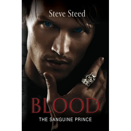 Blood: The Sanguine Prince - Paperback
