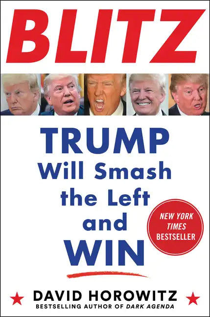 Blitz: Trump Will Smash the Left and Win - Hardcover