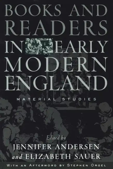 Books and Readers in Early Modern England: Material Studies - Paperback