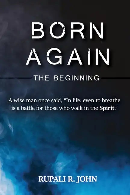 Born Again - The Beginning - Paperback